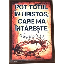 Tablou lemn mahon, Pot totul in Hristos